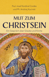 Mut zum Christsein - Paul Josef Cordes, Andrzej Kucinski