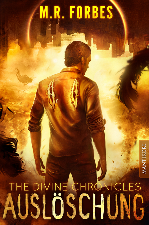 THE DIVINE CHRONICLES 7 - AUSLÖSCHUNG - M.R. Forbes