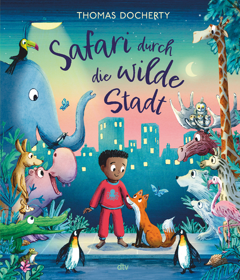 Safari durch die wilde Stadt - Thomas Docherty