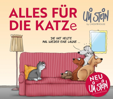 Alles für die Katz(e) (Uli Stein by CheekYmouse) - Uli Stein