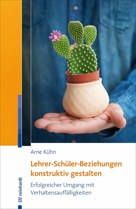 Lehrer-Schüler-Beziehungen konstruktiv gestalten - Arne Kühn