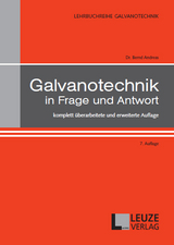 Galvanotechnik in Frage und Antwort - Dr. B. Andreas