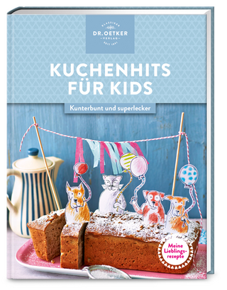Meine Lieblingsrezepte: Kuchenhits für Kids - Dr. Oetker Verlag
