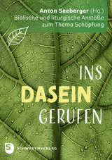 Ins Dasein gerufen - 