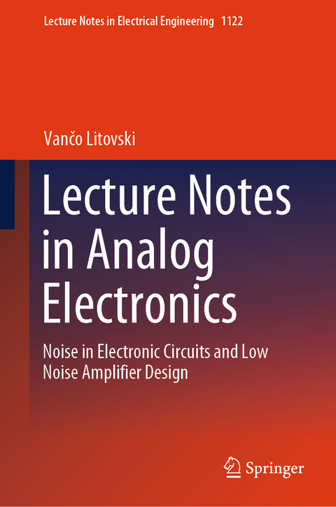 Lecture Notes in Analog Electronics - Vančo Litovski