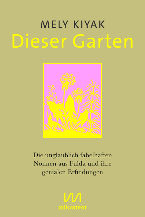 Dieser Garten - Mely Kiyak