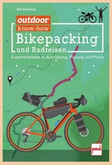 outdoor know-how: Bikepacking und Radreisen - Ralf Kerkeling