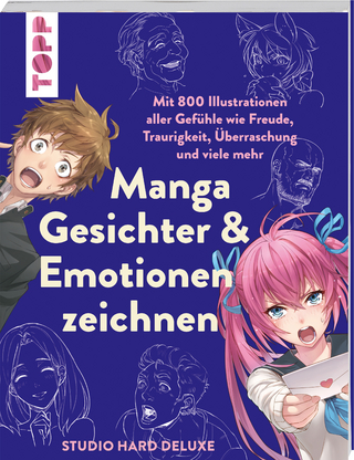 Manga Gesichter & Emotionen zeichnen - Studio Hard Deluxe