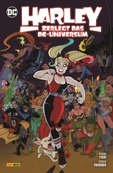 Harley Quinn: Harley zerlegt das DC-Universum - Frank Tieri, Logan Faerber