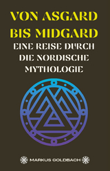 Von Asgard bis Midgard - Markus Goldbach