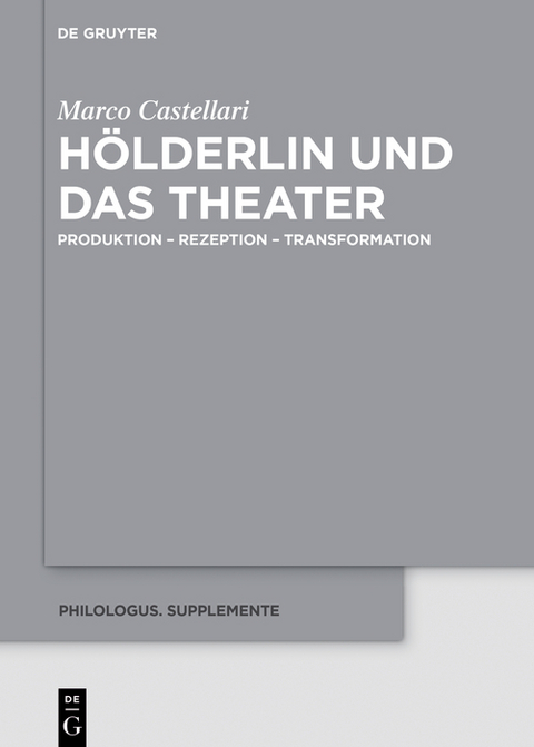 Hölderlin und das Theater - Marco Castellari