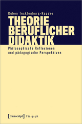 Theorie beruflicher Didaktik - Ruben Tecklenburg-Rapske
