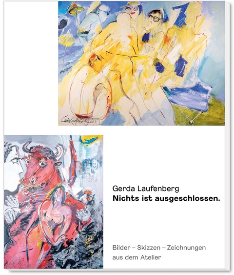 Nichts ist ausgeschlossen - Gerda Laufenberg