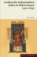 Lexikon der bedeutendsten Juden in Polen-Litauen 1500–1650 - Georg Ziaja