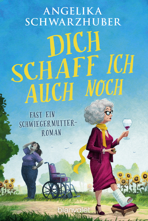 Dich schaff ich auch noch - Angelika Schwarzhuber