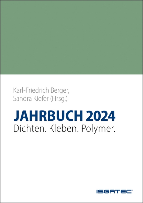 JAHRBUCH 2024 Dichten. Kleben. Polymer. - 