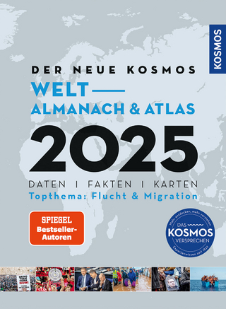 Der neue Kosmos Welt-Almanach & Atlas 2025 - Henning Aubel; Renate Ell; Engler Philip