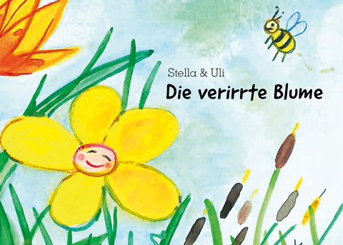 Die verirrte Blume - Stella Breuer, Uli Preisendörfer