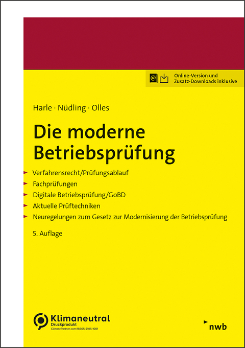 Die moderne Betriebsprüfung - Georg Harle, Lars Nüdling, Uwe Olles