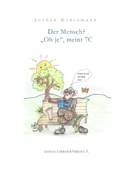 Der Mensch? „Oh je“, meint 7C - Jochen Krüsemann