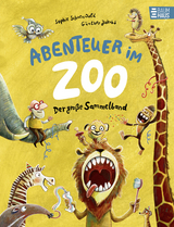 Abenteuer im Zoo - Der große Sammelband - Sophie Schoenwald