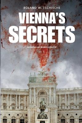 Vienna's Secrets - Roland Werner Tschische