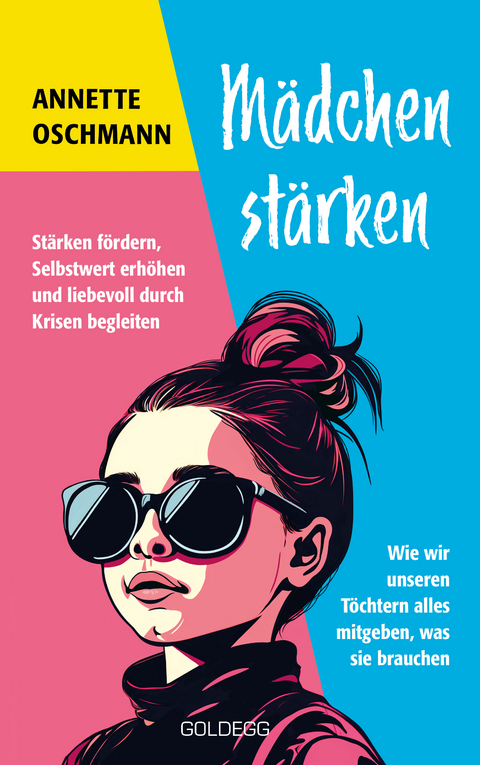 Mädchen stärken - BESTSELLER BÖRSENBLATT 2024 - Annette Oschmann