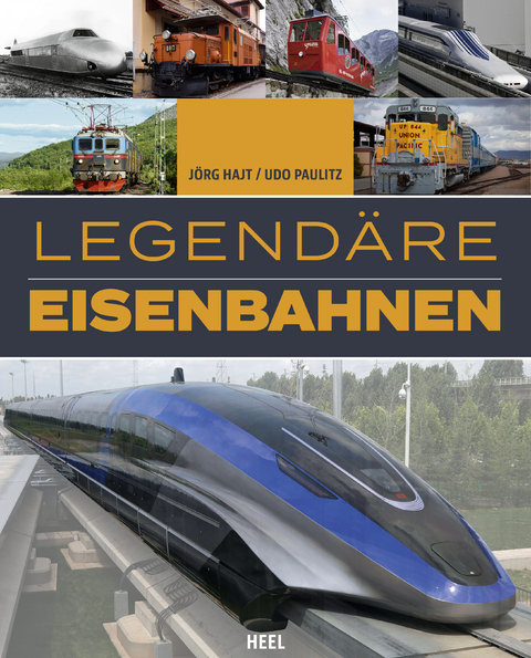 Legendäre Eisenbahnen - Jörg Hajt