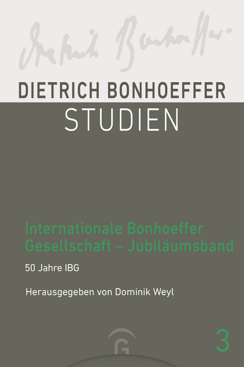 Internationale Bonhoeffer Gesellschaft – Jubiläumsband - 
