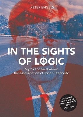 In the Sights of Logic - Peter Engels