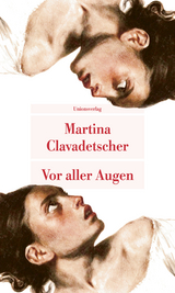 Vor aller Augen - Martina Clavadetscher