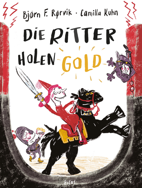 Die Ritter holen Gold - Bjørn F. Rørvik