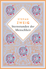 Stefan Zweig, Sternstunden der Menschheit. Schmuckausgabe mit Kupferprägung - Stefan Zweig