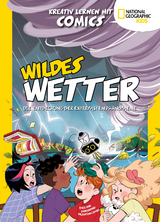 Wildes Wetter. Entdecke die extremsten Phänomene (Kreativ lernen mit Comics) - Valentina Cambi