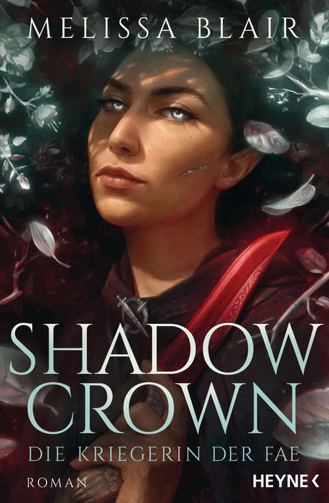 Shadow Crown – Die Kriegerin der Fae - Melissa Blair