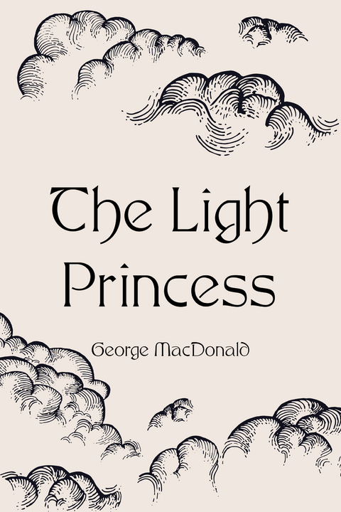 Light Princess -  George MacDonald