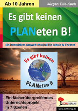 Es gibt keinen PLANeten B! - Jürgen Tille-Koch