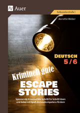 Kriminell gute Escape Stories Deutsch 5-6 - Annette Weber