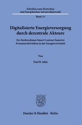Digitalisierte Energieversorgung durch dezentrale Akteure. - Paul B. Jahn