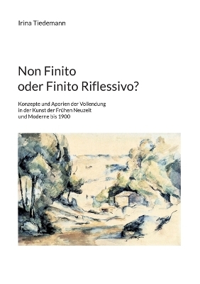 Non Finito oder Finito Riflessivo? - Irina Tiedemann