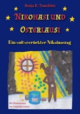 Nikohasi und Osterlausi - Ronja K. Traschütz