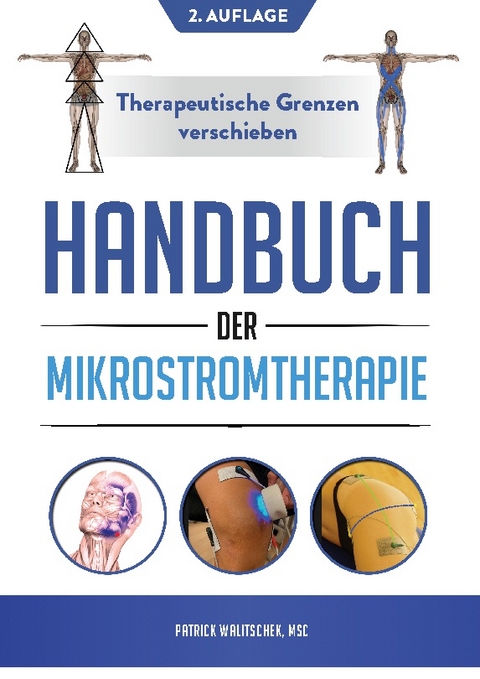 Handbuch der Mikrostromtherapie - Patrick Walitschek