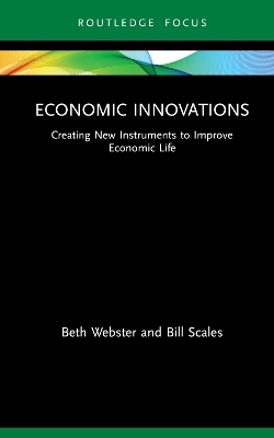 Economic Innovations - Beth Webster, Bill Scales