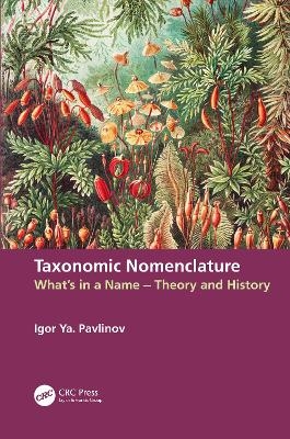 Taxonomic Nomenclature - Igor Ya. Pavlinov