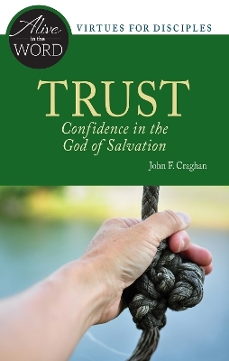 Trust, Confidence in the God of Salvation - John F. Craghan