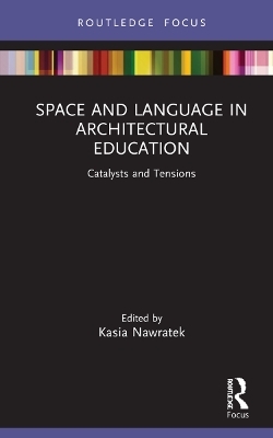 Space and Language in Architectural Education - 