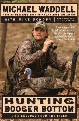 Hunting Booger Bottom - Michael Waddell