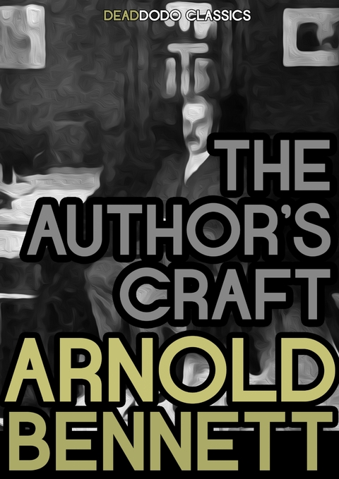 Author's Craft -  Arnold Bennett