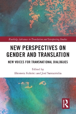 New Perspectives on Gender and Translation - 