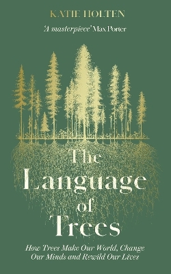 The Language of Trees - Katie Holten